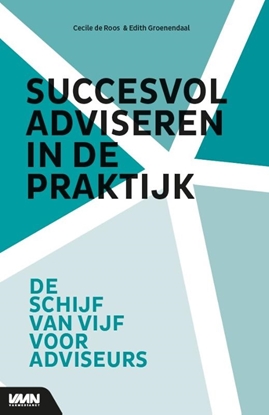 Afbeeldingen van Succesvol adviseren in de praktijk