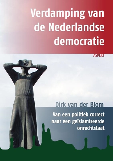 Afbeelding van Verdamping van de Nederlandse democratie