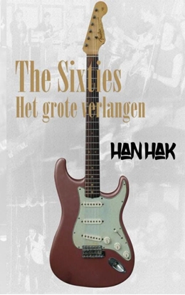 Afbeeldingen van The Sixties: het grote verlangen