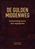 Afbeelding van De gulden middenweg