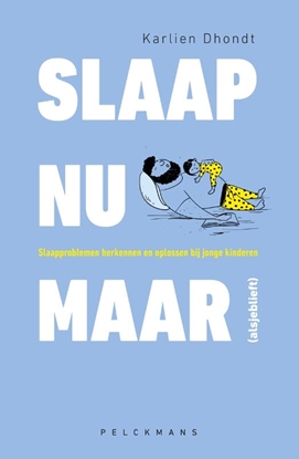 Afbeeldingen van Slaap nu maar (alsjeblieft)