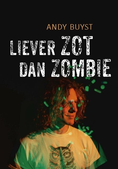 Afbeelding van Liever zot dan zombie