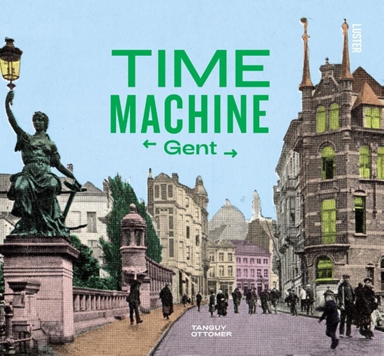 Afbeelding van Time Machine Gent 2