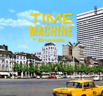 Afbeeldingen van Time Machine Brussels