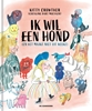 Afbeelding van Ik wil een hond (en het maakt niet uit welke)