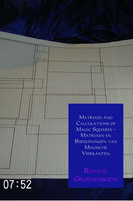 Afbeeldingen van Matrixes and calculations of magic squares - Matrixen en berekeningen van magische vierkanten.