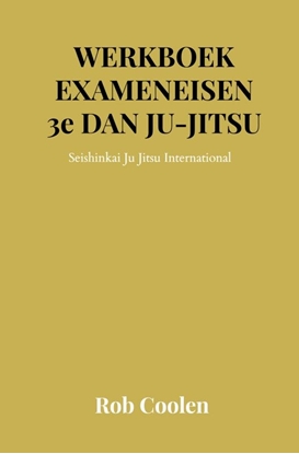 Afbeeldingen van WERKBOEK EXAMENEISEN 3e DAN JU-JITSU