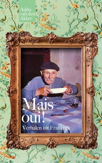 Afbeelding van Mais oui! Verhalen uit Frankrijk