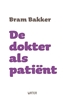 Afbeelding van De dokter als patiënt