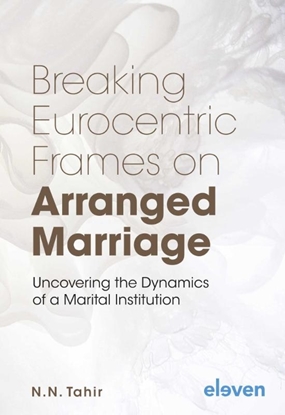 Afbeeldingen van Breaking Eurocentric Frames on Arranged Marriage