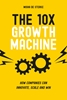 Afbeelding van The 10x Growth Machine