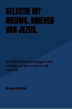 Afbeeldingen van Selectie uit Nieuws. BRIEVEN van Jezus.