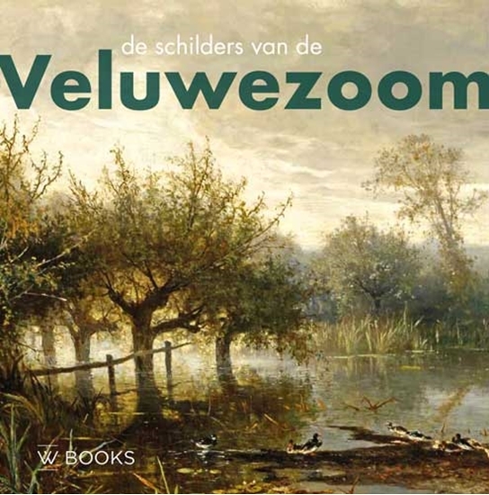 Afbeelding van Kunstenaarskolonies en kunststromingen in Nederland De schilders van de Veluwezoom