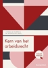 Afbeelding van Kern van het arbeidsrecht