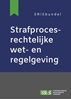 Afbeelding van Boom Juridische wettenbundels Strafprocesrechtelijke wet- en regelgeving