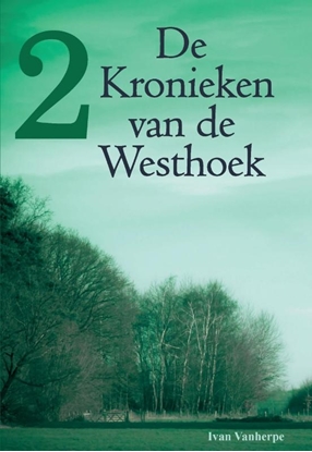 Afbeeldingen van De Kronieken van de Westhoek De Kronieken van de Westhoek 2