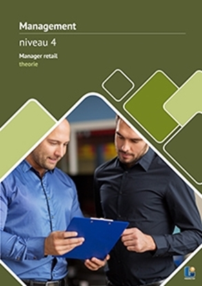 Afbeeldingen van Manager retail Management Manager retail niveau 4 Theorieboek