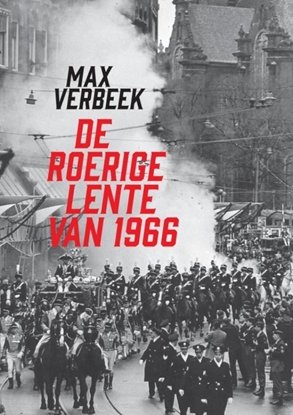 Afbeeldingen van de Roerige Lente van 1966
