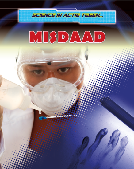 Afbeelding van Science in actie... Tegen misdaad