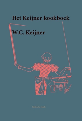 Afbeeldingen van Edition Fac Simile Het Keijner kookboek