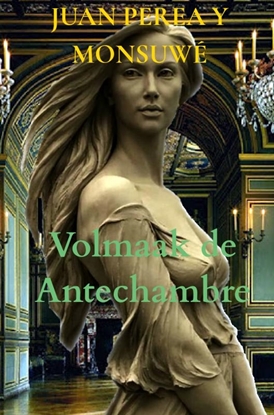 Afbeeldingen van Volmaak de Antechambre