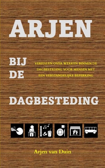 Afbeelding van Arjen bij de dagbesteding