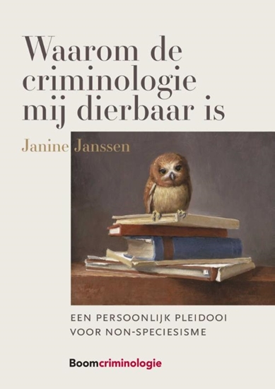 Afbeelding van Waarom de criminologie mij dierbaar is