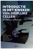 Afbeelding van Introductie in het kweken van dierlijke cellen