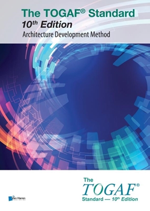 Afbeeldingen van The open group series The TOGAF® Standard, 10th Edition – Architecture Development Method