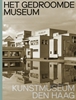 Afbeelding van Het gedroomde museum. Kunstmuseum Den Haag