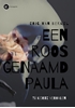 Afbeelding van Een roos genaamd Paula