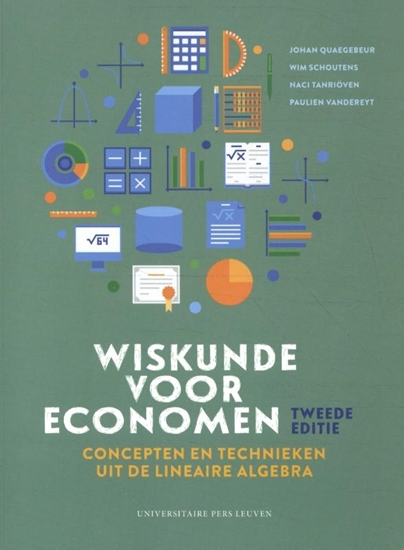 Afbeelding van Wiskunde voor economen: concepten en technieken uit de lineaire algebra - Tweede editie