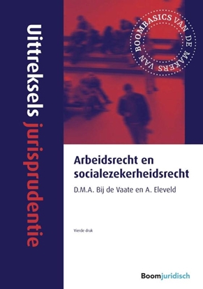 Afbeeldingen van Uittreksels jurisprudentie Arbeidsrecht en socialezekerheidsrecht