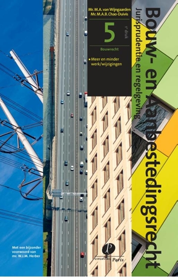 Afbeelding van Bouw- en aanbestedingsrecht Jurisprudentie en regelgeving deel 5