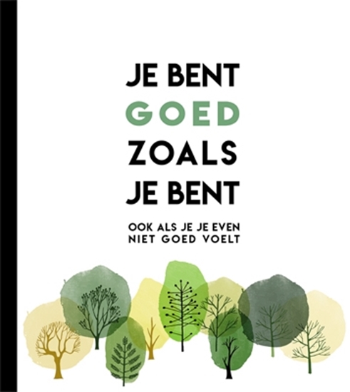 Afbeelding van Je bent goed zoals je bent