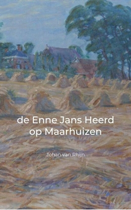 Afbeeldingen van de Enne Jans Heerd op Maarhuizen