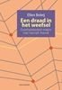 Afbeelding van Een draad in het weefsel