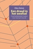 Afbeelding van Een draad in het weefsel