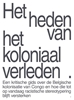 Afbeelding van Het heden van het koloniaal verleden