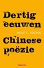 Afbeelding van Dertig eeuwen Chinese poëzie