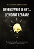 Afbeelding van Opeens weet je het … je wordt leraar!