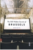 Afbeelding van Hidden Secrets The 500 Hidden Secrets of Brussels