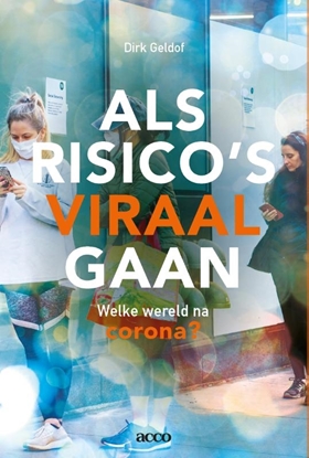 Afbeeldingen van Als risico's viraal gaan