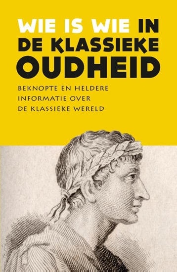 Afbeelding van Wie is wie Wie is wie in de klassieke oudheid
