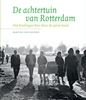 Afbeelding van De achtertuin van Rotterdam