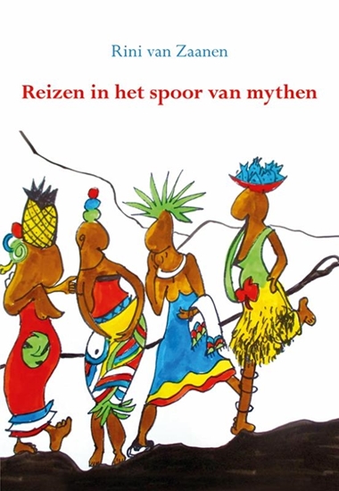 Afbeelding van Reizen in het spoor van mythen.