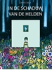 Afbeelding van In de schaduw van de helden