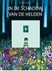 Afbeelding van In de schaduw van de helden