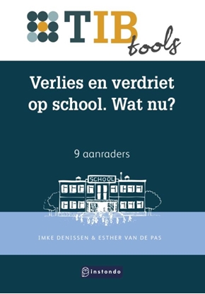 Afbeeldingen van TIBtools Verlies en verdriet op school. Wat nu?