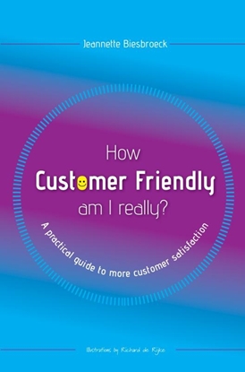 Afbeeldingen van How customer friendly am I really?